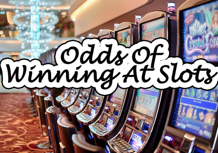 Odds Of Winning On Slot Machines
